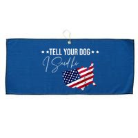 Tell Your Dog I Said Hi US American Flag Large Microfiber Waffle Golf Towel