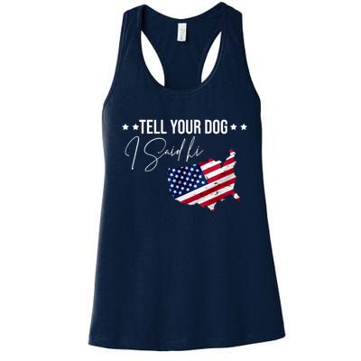 Tell Your Dog I Said Hi US American Flag Women's Racerback Tank