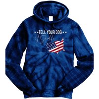 Tell Your Dog I Said Hi US American Flag Tie Dye Hoodie