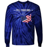 Tell Your Dog I Said Hi US American Flag Tie-Dye Long Sleeve Shirt