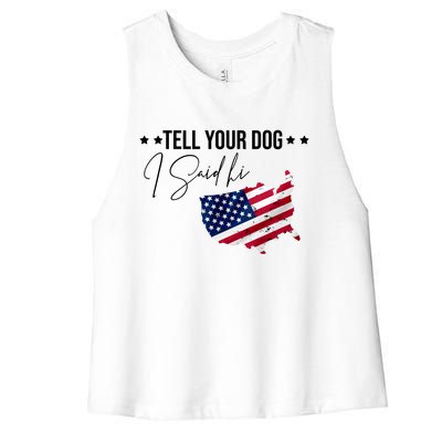 Tell Your Dog I Said Hi US American Flag Women's Racerback Cropped Tank