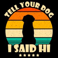 Tell Your Dog I Said Hi Funny Retro Cooling Performance Long Sleeve Crew