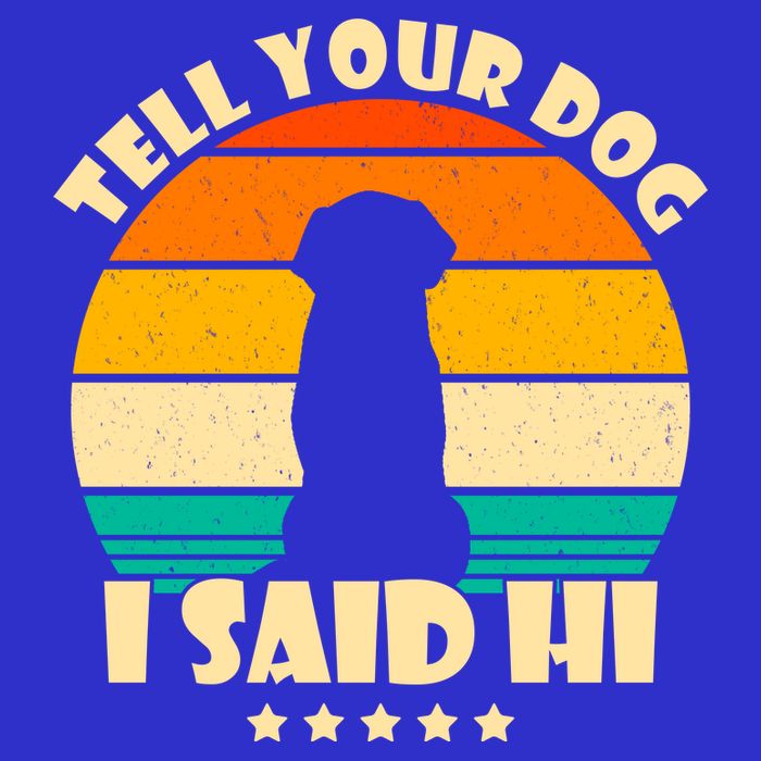 Tell Your Dog I Said Hi Funny Retro Kids T-Shirt