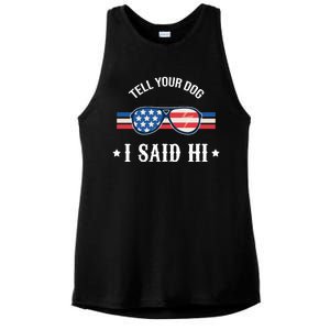 Tell Your Dog I Said Hi Funny USA Retro Shades Ladies PosiCharge Tri-Blend Wicking Tank