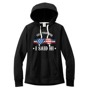 Tell Your Dog I Said Hi Funny USA Retro Shades Women's Fleece Hoodie