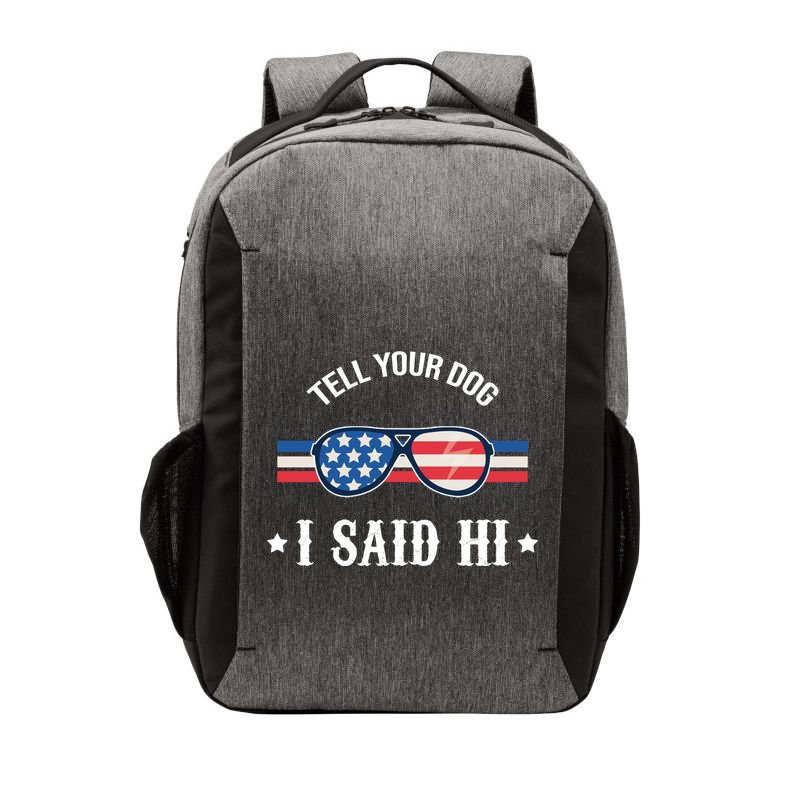 Tell Your Dog I Said Hi Funny USA Retro Shades Vector Backpack