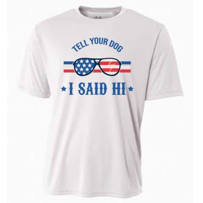 Tell Your Dog I Said Hi Funny USA Retro Shades Cooling Performance Crew T-Shirt