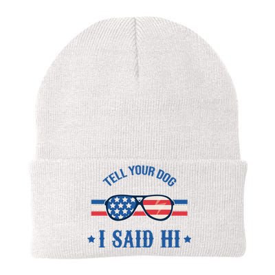 Tell Your Dog I Said Hi Funny USA Retro Shades Knit Cap Winter Beanie