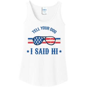 Tell Your Dog I Said Hi Funny USA Retro Shades Ladies Essential Tank