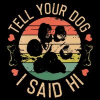 Tell Your Dog I Said Hi Retro Vintage Backpack