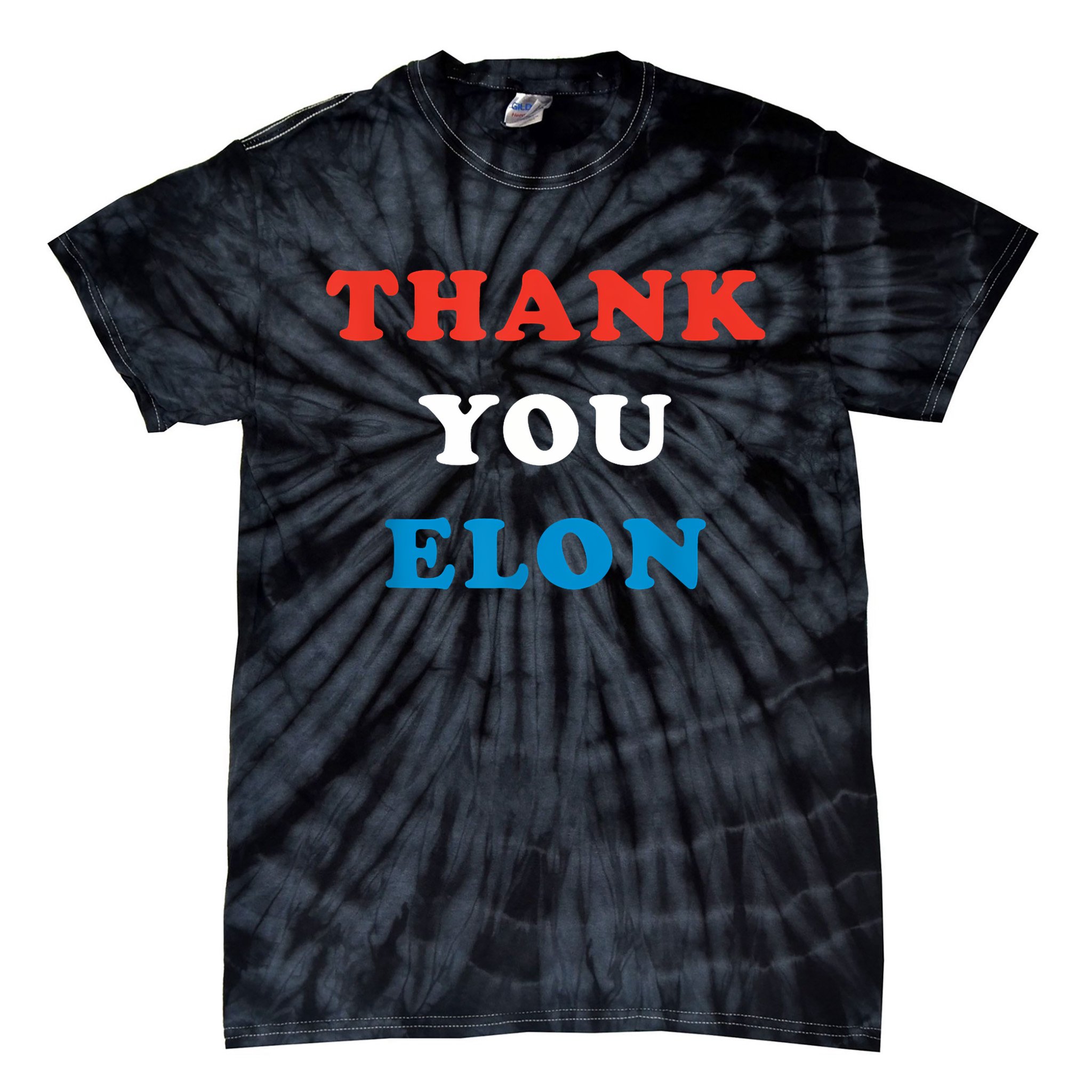 Thank You Elon Tie-Dye T-Shirt