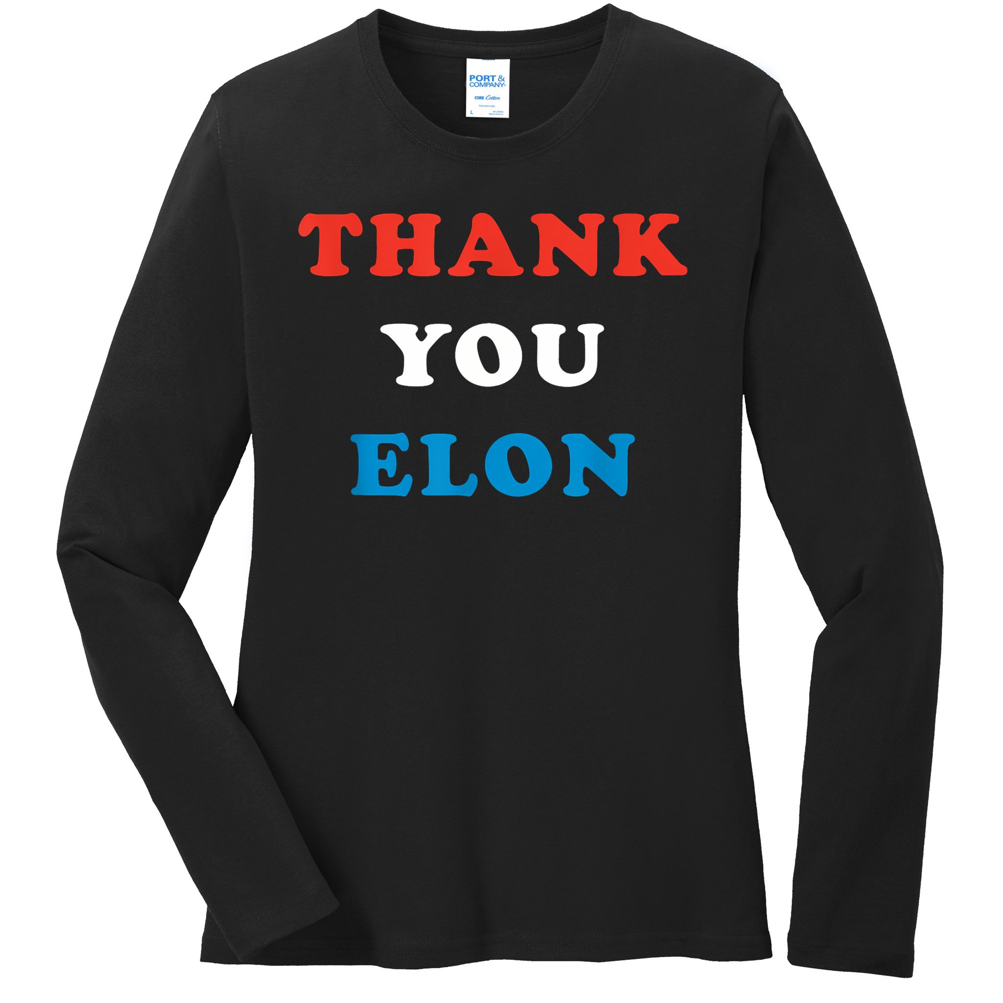 Thank You Elon Ladies Long Sleeve Shirt