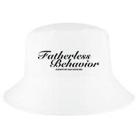 Fatherless Behavior Except My Dad Loves Me Cool Comfort Performance Bucket Hat