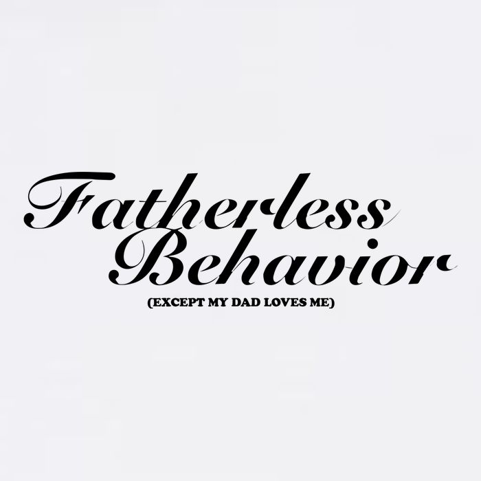 Fatherless Behavior Except My Dad Loves Me Cool Comfort Performance Bucket Hat