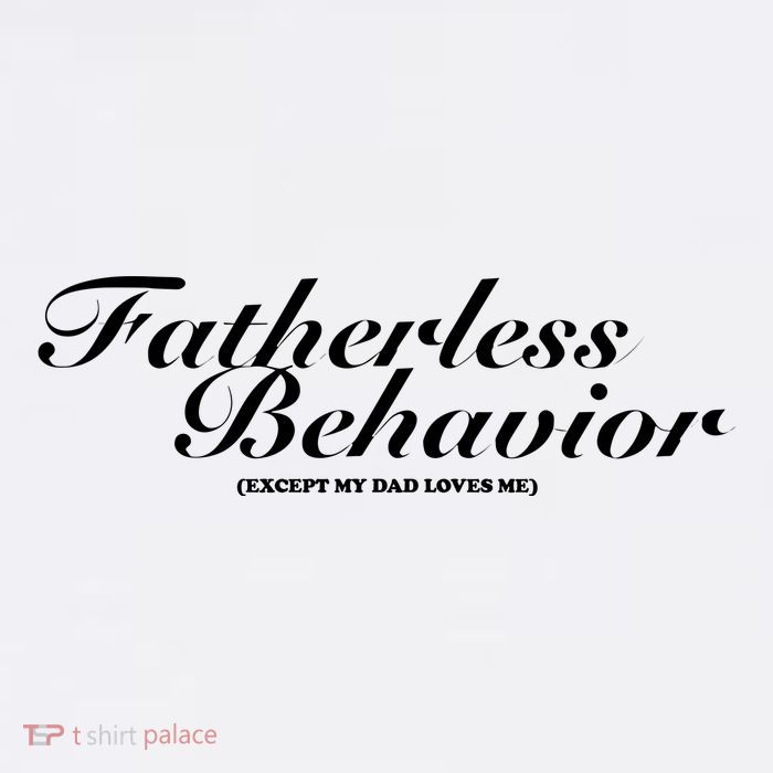 Fatherless Behavior Except My Dad Loves Me Apron