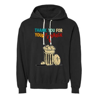 Thank You For Your Feedback Raglan Baseball Garment-Dyed Fleece Hoodie