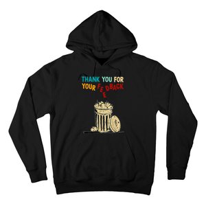 Thank You For Your Feedback Raglan Baseball Hoodie