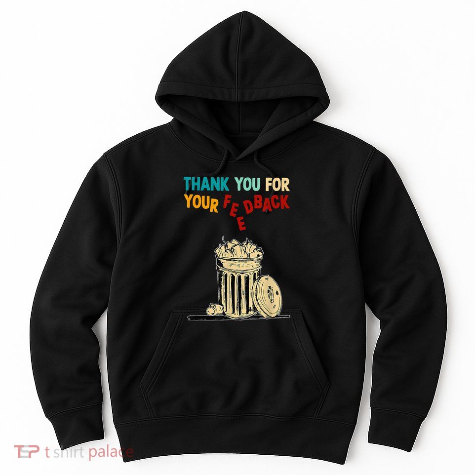 Thank You For Your Feedback Raglan Baseball Hoodie