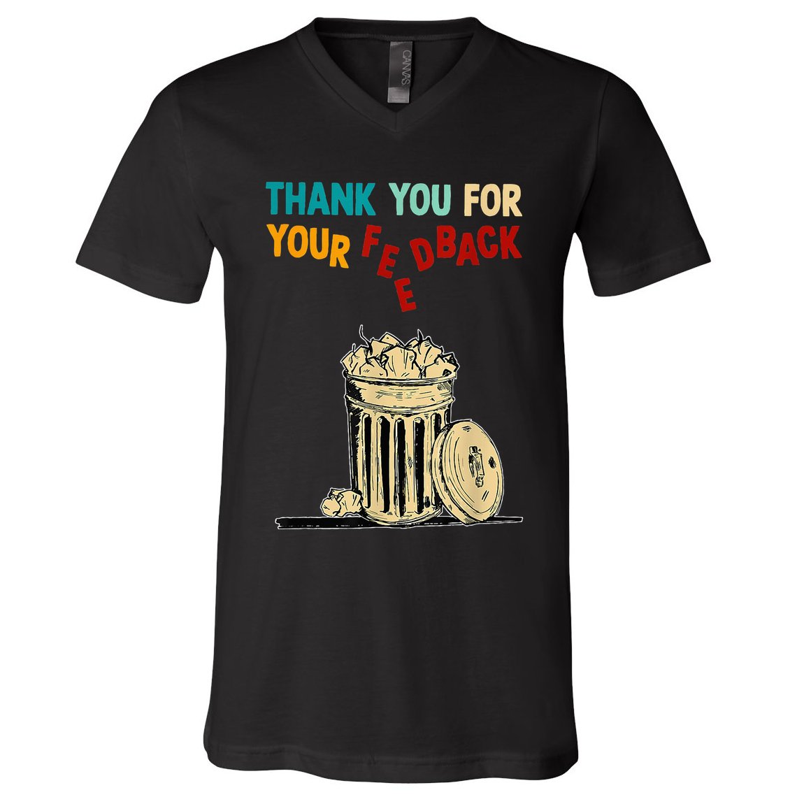Thank You For Your Feedback Raglan Baseball V-Neck T-Shirt