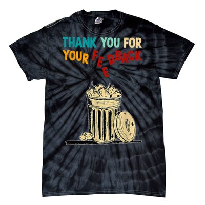 Thank You For Your Feedback Raglan Baseball Tie-Dye T-Shirt