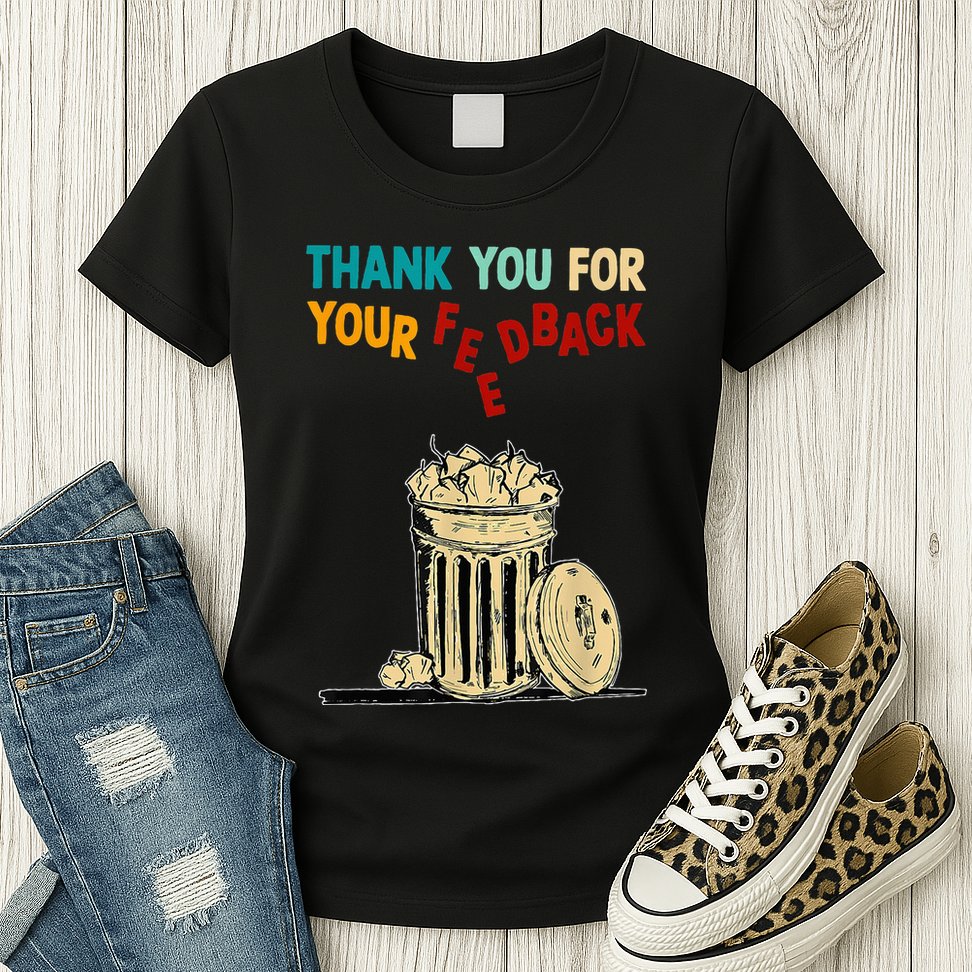 Thank You For Your Feedback Raglan Baseball Womens T-Shirt
