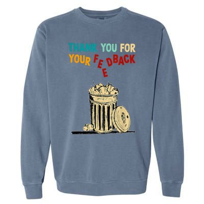 Thank You For Your Feedback Raglan Baseball Garment-Dyed Sweatshirt