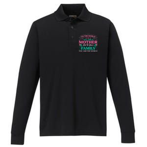 To Your Family You Are The World Inspirational Mother's Day Funny Gift Performance Long Sleeve Polo