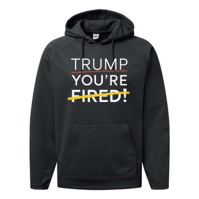 Trump YouRe Fired Performance Fleece Hoodie