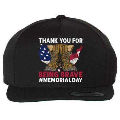 Thank You For Being Brave American Flag Memorial Day Gift Wool Snapback Cap