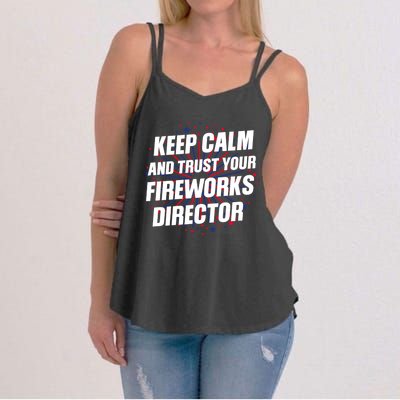 Trust Your Fireworks Director Firework Director Gift Women's Strappy Tank