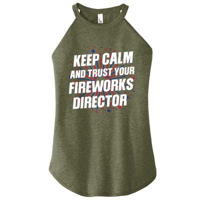 Trust Your Fireworks Director Firework Director Gift Women’s Perfect Tri Rocker Tank