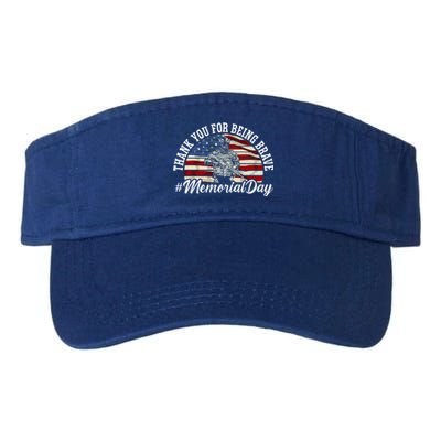 Thank You For Being Brave American Flag Memorial Day Gift Valucap Bio-Washed Visor