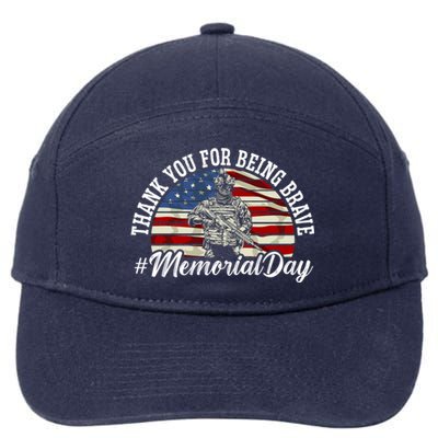 Thank You For Being Brave American Flag Memorial Day Gift 7-Panel Snapback Hat