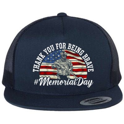 Thank You For Being Brave American Flag Memorial Day Gift Flat Bill Trucker Hat