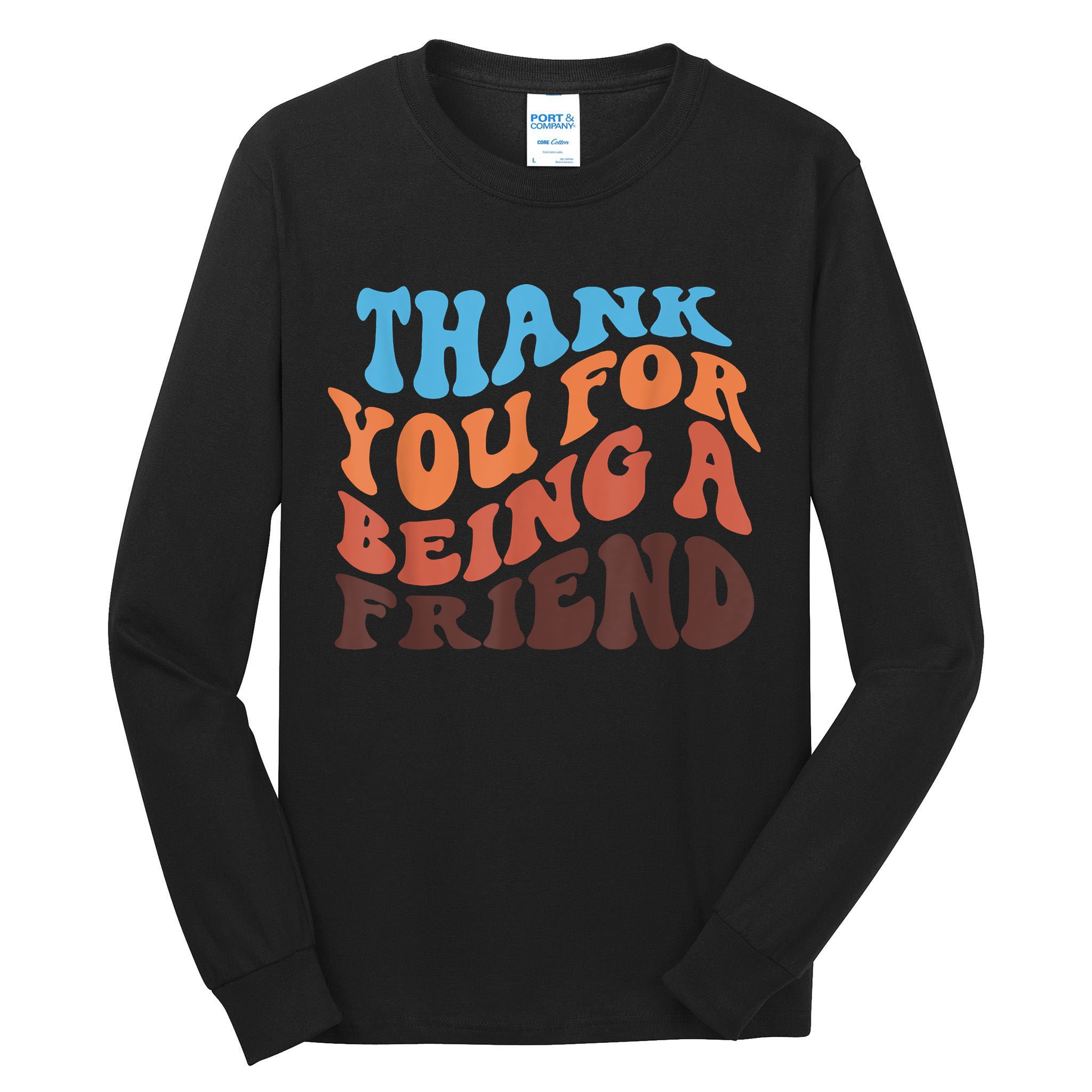 Thank You For Being A Golden Friend Retro Vintage For Girls Tall Long Sleeve T-Shirt