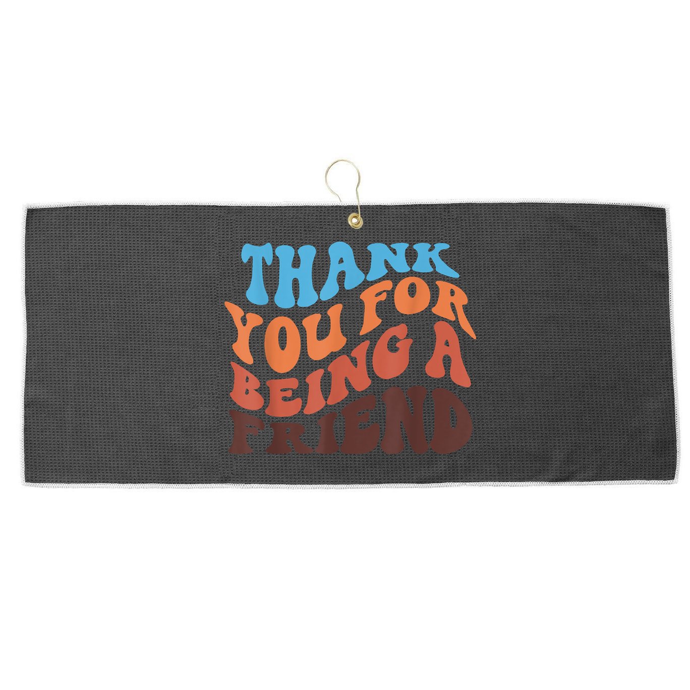 Thank You For Being A Golden Friend Retro Vintage For Girls Large Microfiber Waffle Golf Towel
