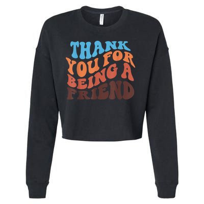 Thank You For Being A Golden Friend Retro Vintage For Girls Cropped Pullover Crew