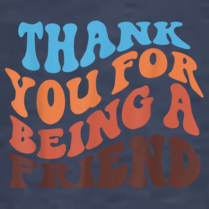 Thank You For Being A Golden Friend Retro Vintage For Girls T-Shirt