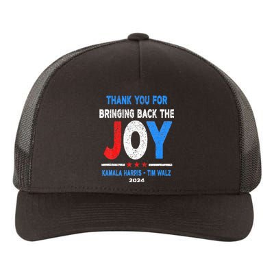 Thank You For Bringing Back The Joy Kamala Harris Tim Walz Yupoong Adult 5-Panel Trucker Hat