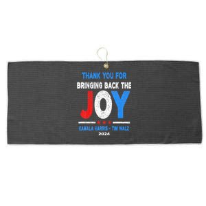 Thank You For Bringing Back The Joy Kamala Harris Tim Walz Large Microfiber Waffle Golf Towel