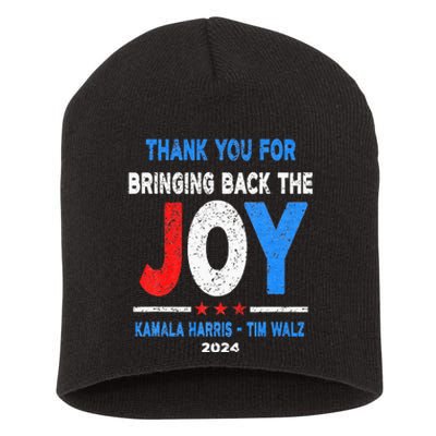 Thank You For Bringing Back The Joy Kamala Harris Tim Walz Short Acrylic Beanie