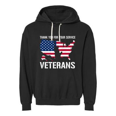 Thank You For Your Service Veterans Gift Veteran Day Gift Garment-Dyed Fleece Hoodie