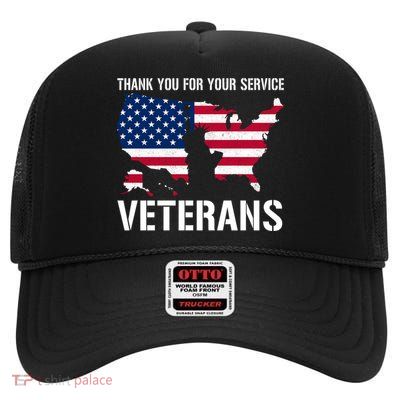Thank You For Your Service Veterans Gift Veteran Day Gift High Crown Mesh Back Trucker Hat