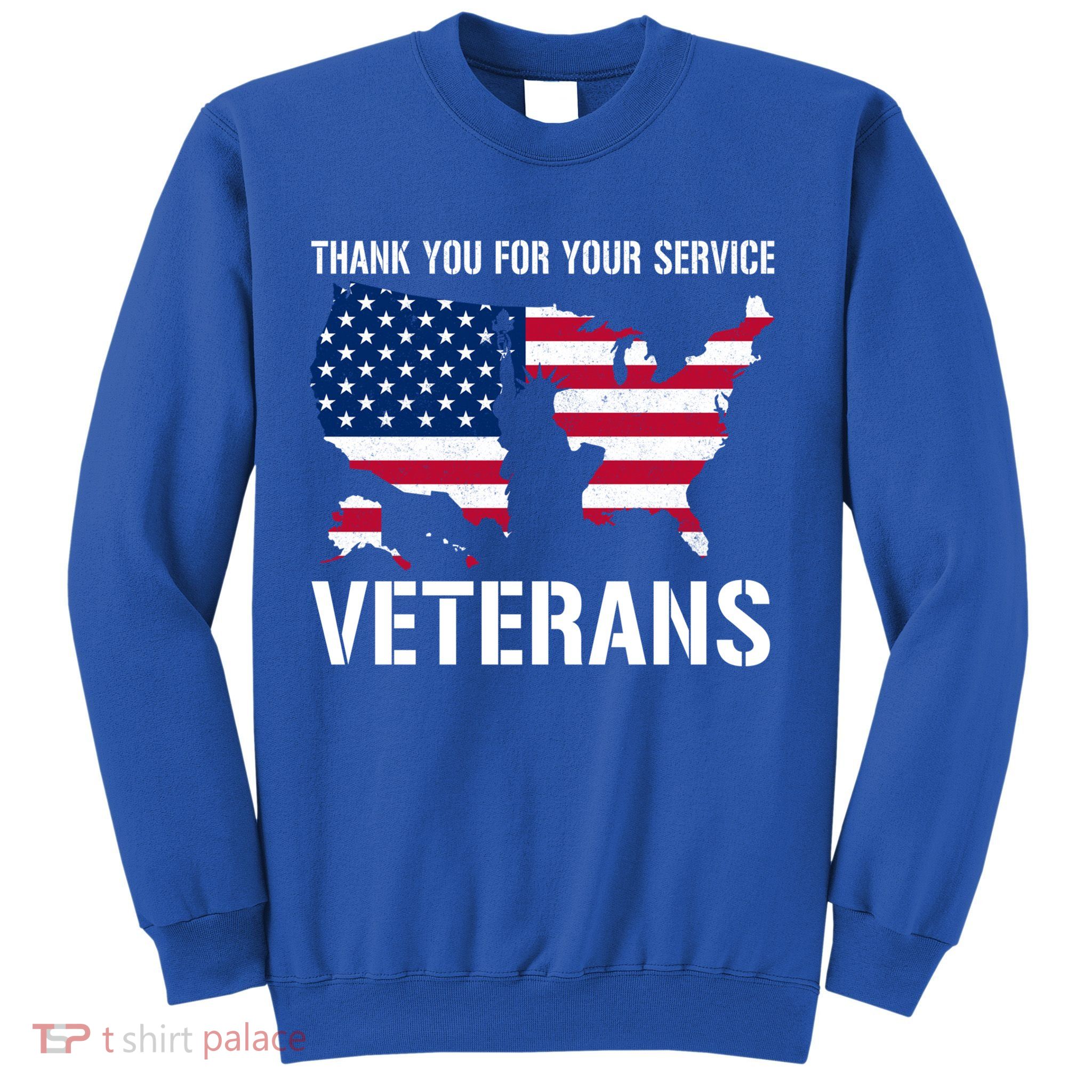 Thank You For Your Service Veterans Gift Veteran Day Gift Sweatshirt
