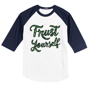 Trust Yourself Floral Typography Inspirational Message Baseball Sleeve Shirt