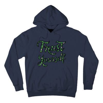 Trust Yourself Floral Typography Inspirational Message Tall Hoodie