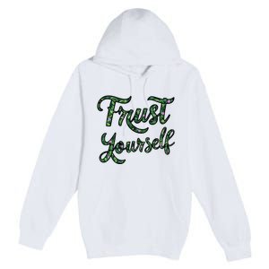 Trust Yourself Floral Typography Inspirational Message Premium Pullover Hoodie