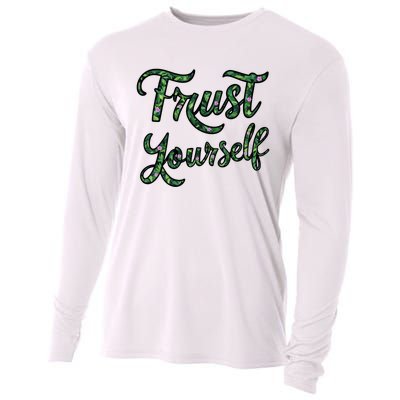 Trust Yourself Floral Typography Inspirational Message Cooling Performance Long Sleeve Crew