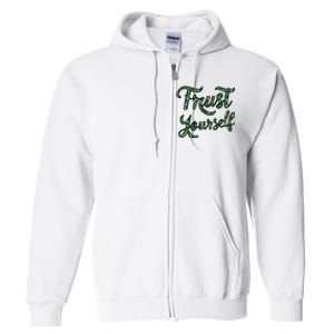 Trust Yourself Floral Typography Inspirational Message Full Zip Hoodie