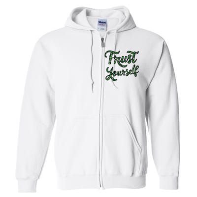 Trust Yourself Floral Typography Inspirational Message Full Zip Hoodie